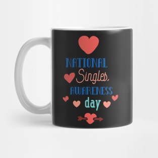 National Single Awareness Day Mug